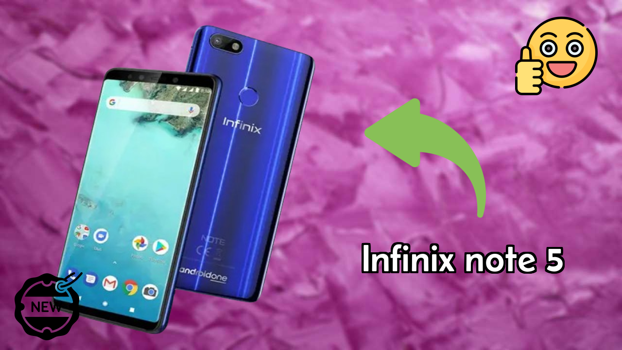 Infinix Note 5 vs Samsung Galaxy: Which is Better?