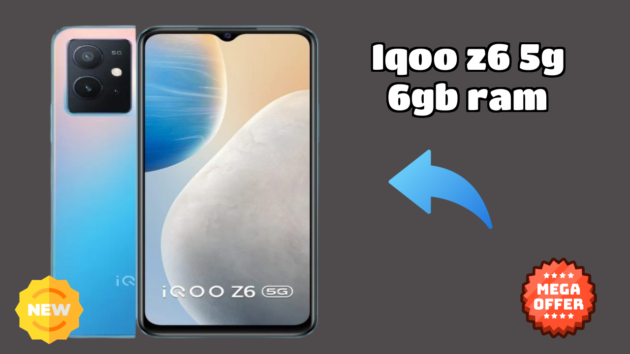 IQOO Z6 5G 6GB RAM Review: Is 6 GB RAM Enough for Gaming?