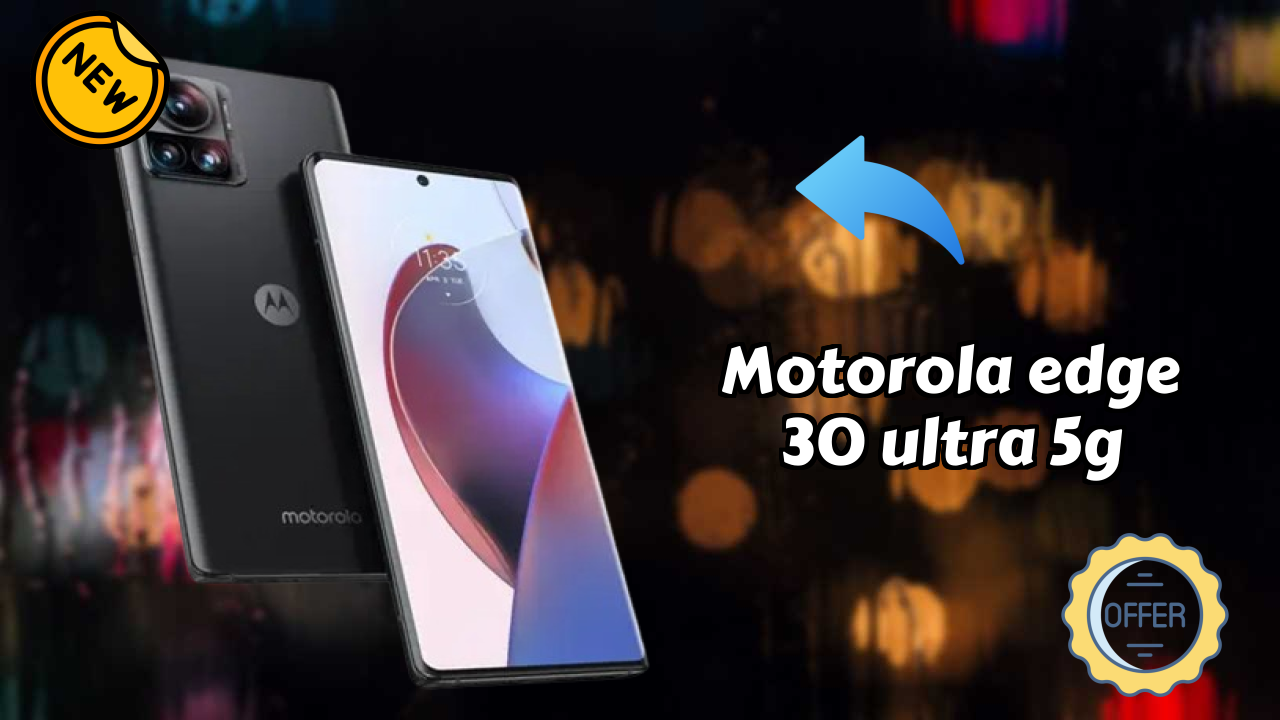 Motorola Edge 30 Ultra 5G vs Competitors: Best Phone Winner?