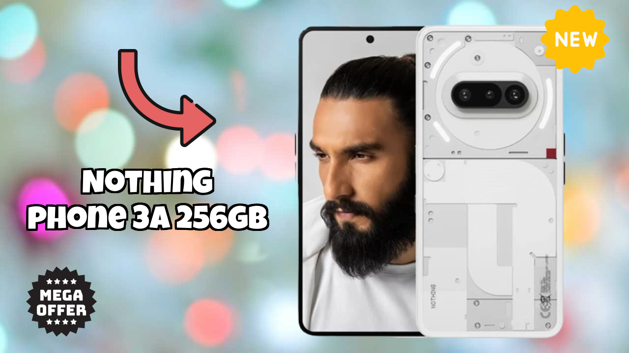 Nothing Phone 3a 256GB Battery Life: 5000 MAh How Long Lasts