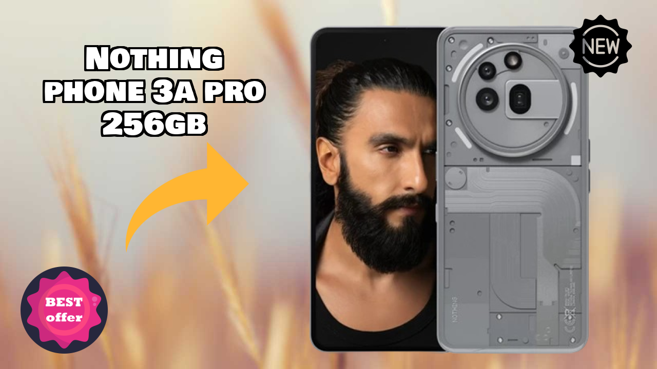 Nothing Phone 3a Pro 256GB Display Size: 6.77 Inches (17.2 Cm) Screen Quality