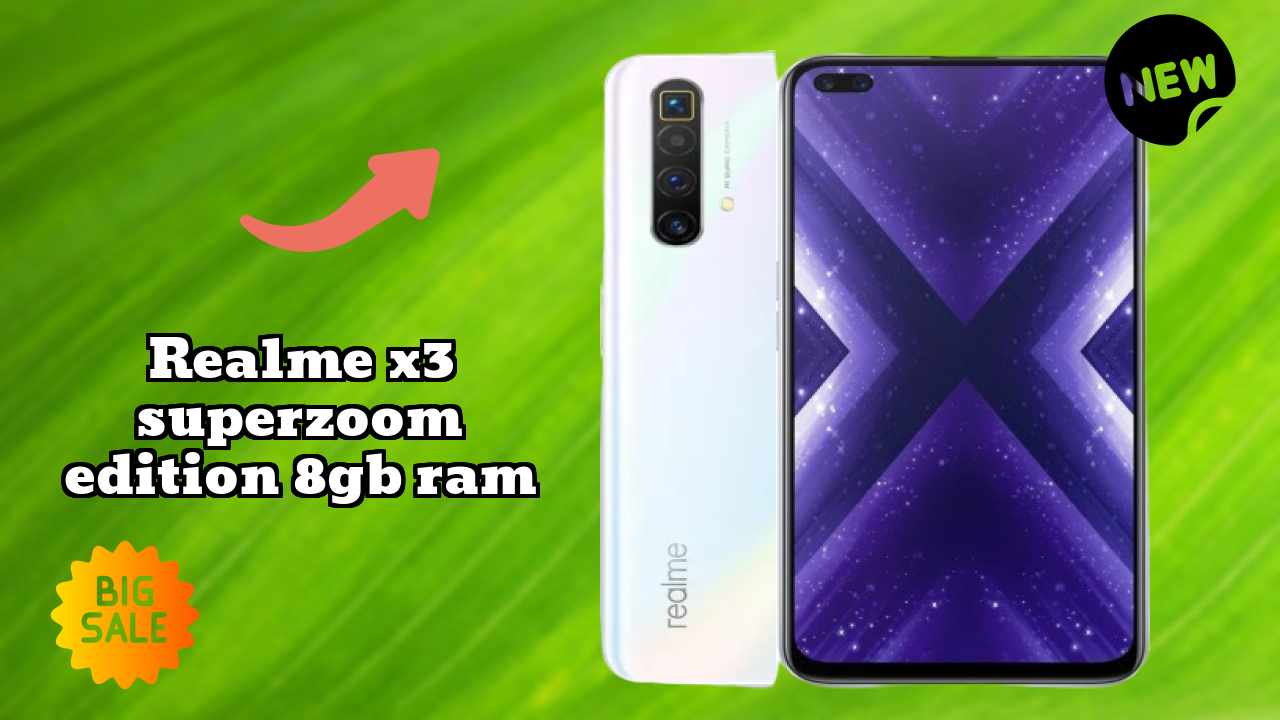 Realme Realme X3 SuperZoom Edition 8GB RAM - Best Camera Phone Under ₹30,049