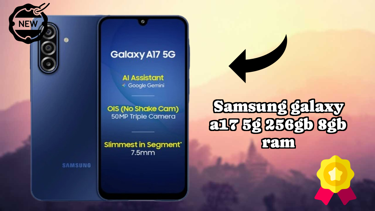 Samsung Galaxy A17 5G 256GB 8GB RAM vs Samsung: Complete Feature Compare