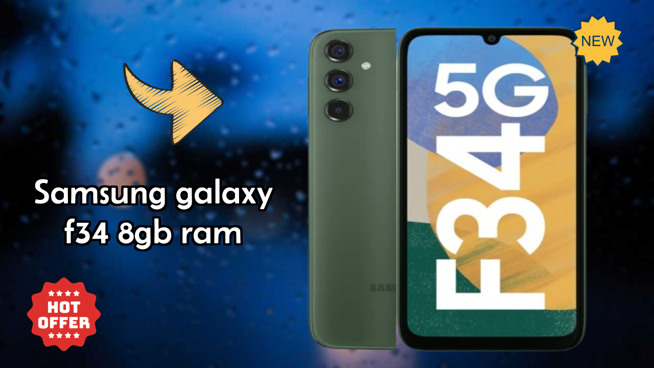 Samsung Galaxy F34 8GB RAM at ₹21,999 - Best Deal Right Now