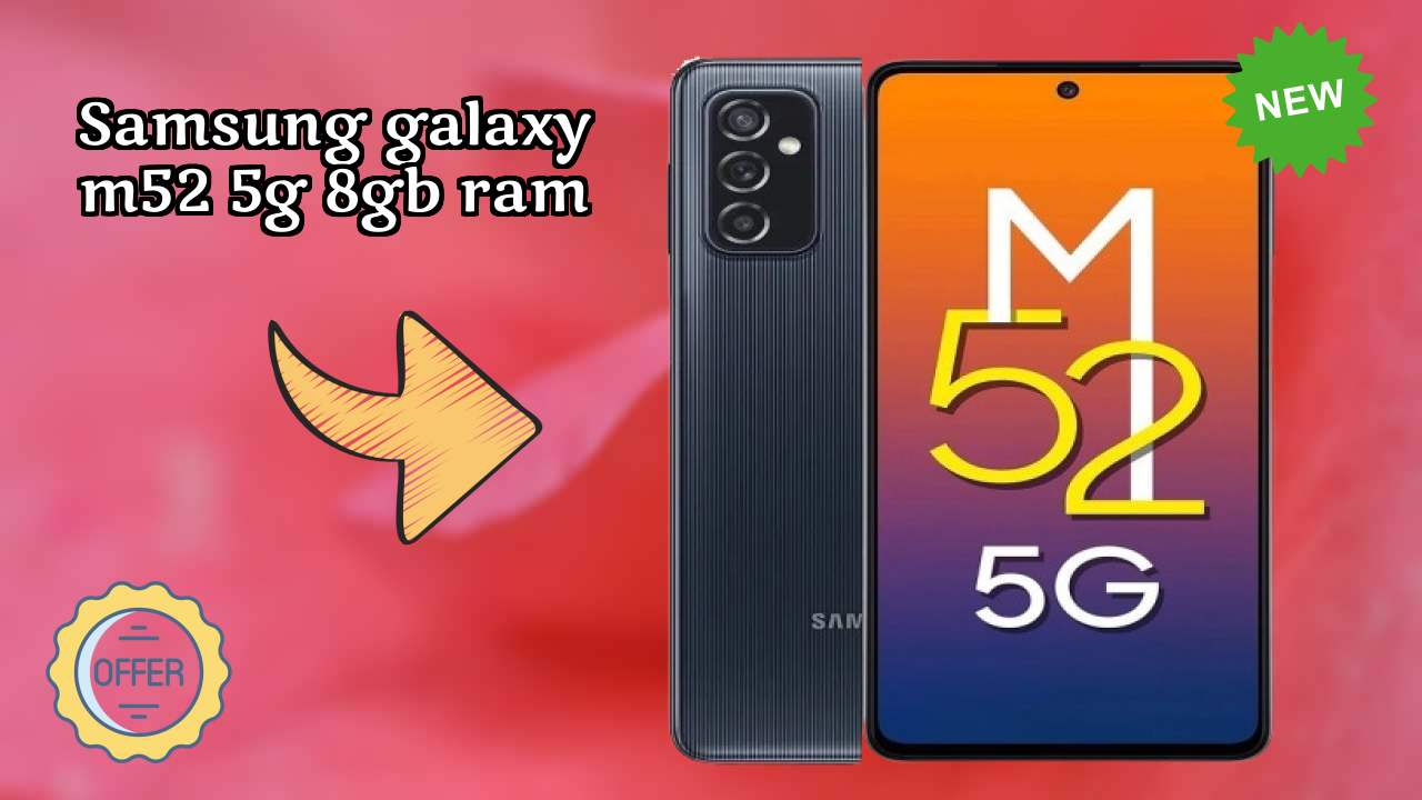 Samsung Galaxy M52 5G 8GB RAM Performance: 8 GB RAM Handles Heavy Tasks