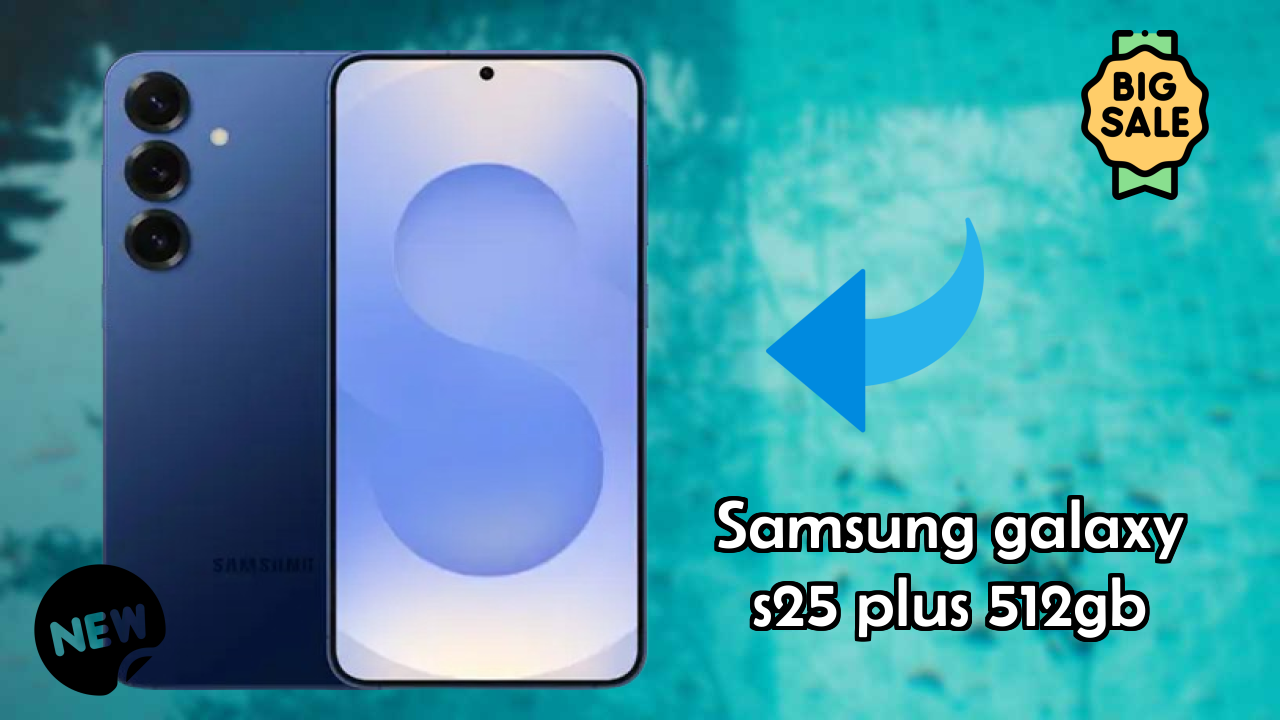Samsung Galaxy S25 Plus 512GB Display Technology: Dynamic AMOLED 2x Explained