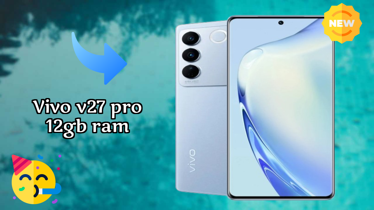 Vivo V27 Pro 12GB RAM - Final Verdict: Is It Worth ₹34,999?