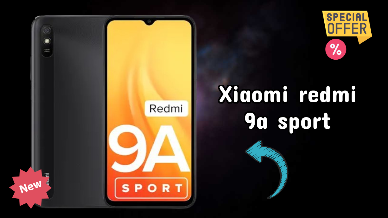 Xiaomi Redmi 9A Sport Battery Life: 5000 MAh How Long Lasts