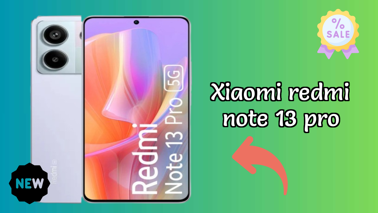 Xiaomi Redmi Note 13 Pro at ₹19,999 - Best Features Highlighted